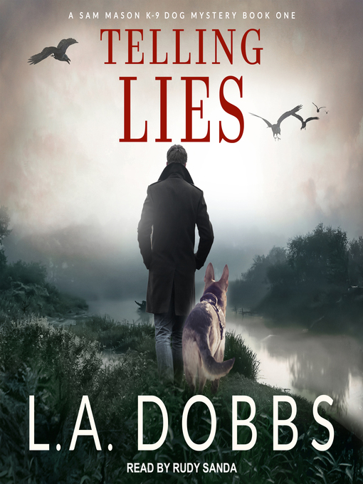 Title details for Telling Lies by L. A. Dobbs - Wait list